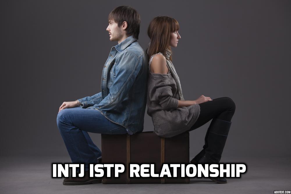 INTJ ISTP Relationship